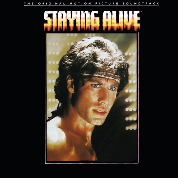 Stayin Alive