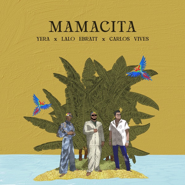 Mamasita feat. Carlos Vives